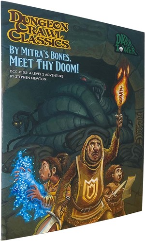 2!GMG5115 Dungeon Crawl Classics #105: By Mitras Bones Meet Thy Doom published by Goodman Games