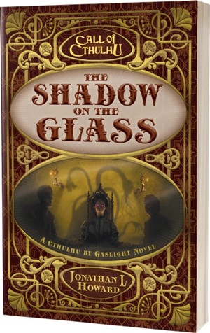ACOCCGJHOW001 Call Of Cthulhu: The Shadow On The Glass published by Aconyte Books