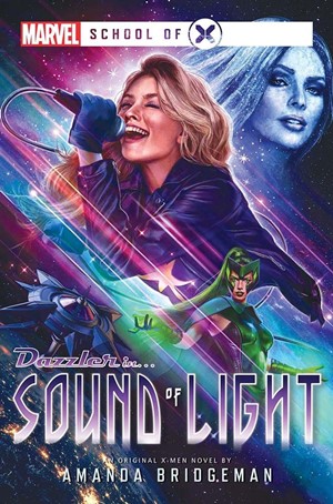 2!ACOSOL81781 Marvel School Of X: Sound Of Light published by Aconyte Books