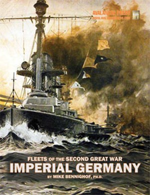 APL0895 Fleets Of The Second Great War: Imperial Germany published by Avalanche Press