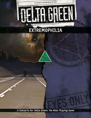 2!APU8111 Delta Green RPG: Extremophilia published by Arc Dream Publishing