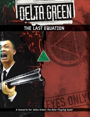 APU8117 Delta Green RPG: The Last Equation published by Arc Dream Publishing