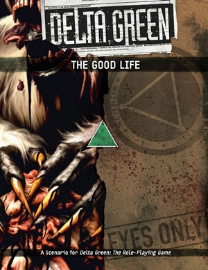 APU8129 Delta Green RPG: The Good Life published by Arc Dream Publishing