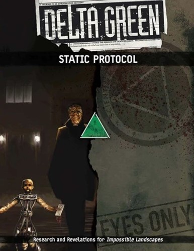 APU8146 Delta Green RPG: STATIC Protocol published by Arc Dream Publishing