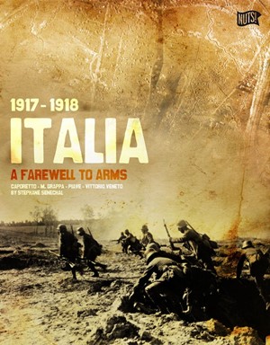 2!ARE20054 Italia 1917-1918: A Farewell To Arms published by Nuts! Publishing