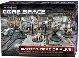 BATBSGCSE019 Core Space Board Game: Wanted Dead Or Alive Campaign published by Battle Systems Ltd