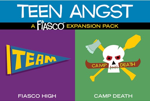 Fiasco RPG: Teen Angst Expansion Pack