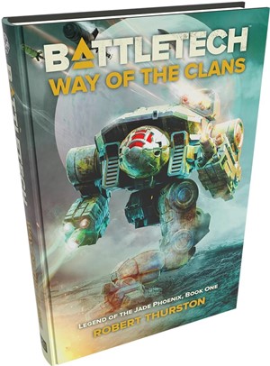 2!CAT36007P BattleTech: Way Of The Clans Premium Hardback published by Catalyst Game Labs