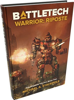 2!CAT36049P BattleTech: Warrior Riposte Premium Hardback published by Catalyst Game Labs