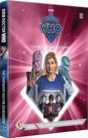 2!CB71313 Doctor Who RPG: Second Edition The Thirteenth Doctor Sourcebook published by Cubicle 7 Entertainment