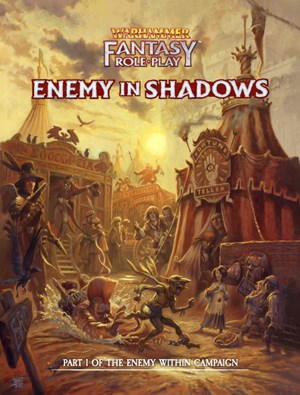 CB72406 Warhammer Fantasy RPG: 4th Edition Enemy Within Campaign 1: Enemy In Shadows published by Cubicle 7 Entertainment