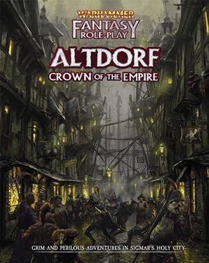CB72423 Warhammer Fantasy RPG: 4th Edition Altdorf Crown Of The Empire published by Cubicle 7 Entertainment