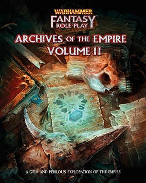 2!CB72451 Warhammer Fantasy RPG: 4th Edition Archives Of The Empire Volume 2 published by Cubicle 7 Entertainment