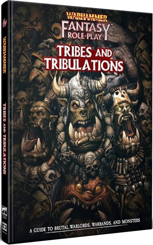 Warhammer Fantasy RPG: 4th Edition: Tribes and Tribulations