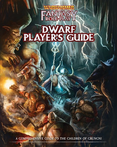 Warhammer Fantasy RPG: Dwarf Player's Guide