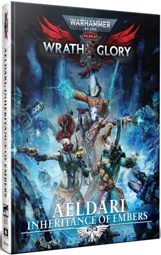 CB72632 Warhammer 40000 RPG: Wrath And Glory Aeldari Inheritance Of Embers published by Cubicle 7 Entertainment