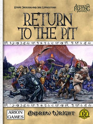 CB77019 Advanced Fighting Fantasy RPG: Return To The Pit published by Arion Games