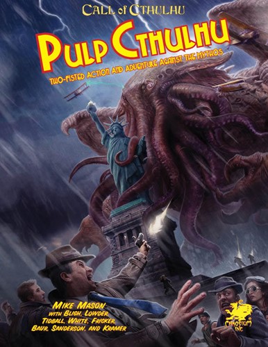 Call of Cthulhu RPG: Pulp Cthulhu