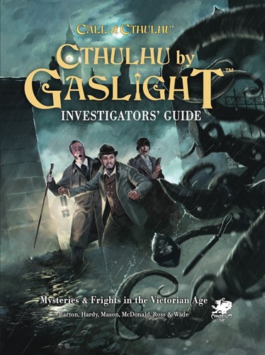 CT23186H Call of Cthulhu RPG: Cthulhu By Gaslight: Investigator's Guide published by Chaosium