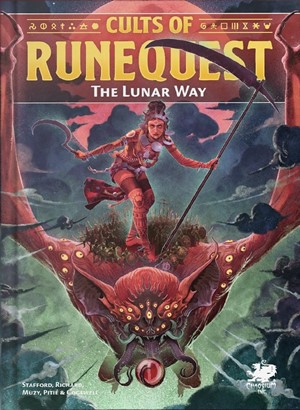 CT4045H RuneQuest RPG: Cults Of RuneQuest: The Lunar Way published by Chaosium