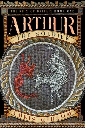 CT6218 Call of Cthulhu: The Ruin Of Britain - Book One: Arthur The Soldier published by Chaosium
