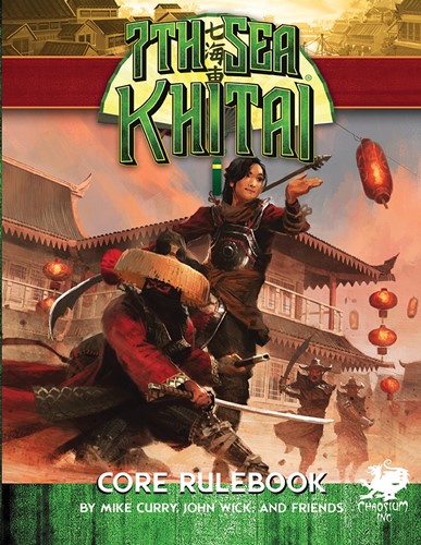 CT7501H 7th Sea RPG: Khitai Core Rulebook published by John Wick