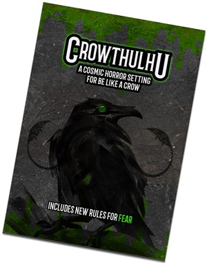 2!CTKBLAC02 Be Like A Crow Solo RPG: Crowthulhu Expansion published by Critical Kit