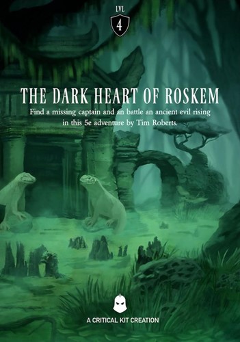 CTKDDOS07 Dungeons And Dragons RPG: Dark Heart Of Roskem published by Critical Kit