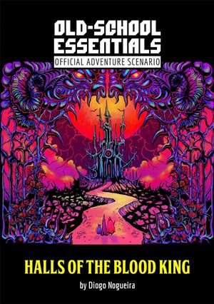 2!EFP03016 Old-School Essentials RPG: The Halls Of The Blood King published by Exalted Funeral Press