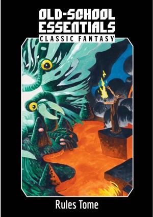 2!EFPNG001403 Old-School Essentials RPG: Classic Fantasy Rules Tome published by Exalted Funeral Press