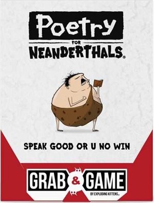 2!EKPFNIMP48 Poetry For Neanderthals Card Game: Grab And Game published by Exploding Kittens