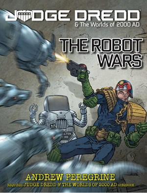 ENP2001 Judge Dredd And The Worlds Of 2000 AD RPG: The Robot Wars published by EN Publishing