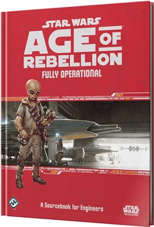 2!ESSWA11EN Star Wars Age Of Rebellion RPG: Fully Operational published by Edge Entertainment Studio