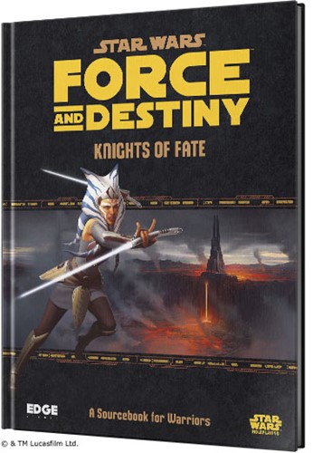 ESSWF11EN Star Wars RPG: Force And Destiny Knights Of Fate: A Sourcebook For Warriors published by Edge Entertainment Studio
