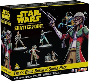 2!FFGSWP10 Star Wars: Shatterpoint: That's Good Business - Hondo Ohnaka Squad Pack published by Fantasy Flight Games