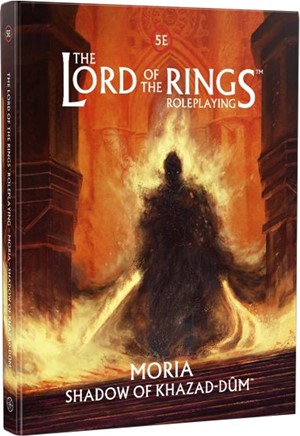FLFLTR007 The Lord Of The Rings RPG 5th Edition: Moria - Shadow Of Khazad-dm published by Free League Publishing