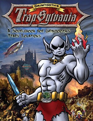 GMG3490A Grimtooths Trapsylvania (Hardcover) published by Goodman Games