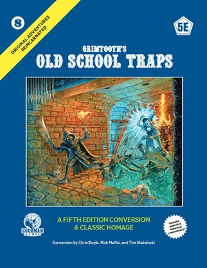 2!GMG50008 Dungeons And Dragons RPG: Original Adventures Reincarnated #8: Grimtooth's Old School Traps published by Goodman Games