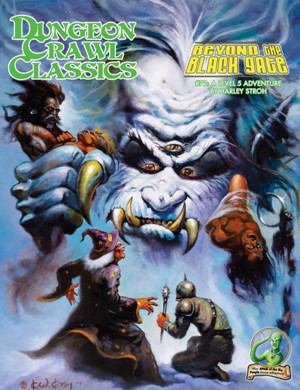 GMG5073 Dungeon Crawl Classics #72: Beyond The Black Gate published by Goodman Games