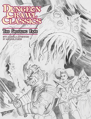 GMG5078K Dungeon Crawl Classics #77: The Croaking Fane Sketch Cover published by Goodman Games