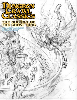GMG5086K Dungeon Crawl Classics #85: Making Ghost Ring Sketch Cover published by Goodman Games