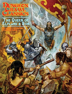 GMG5098 Dungeon Crawl Classics #97: The Queen Of Elfland's Son published by Goodman Games