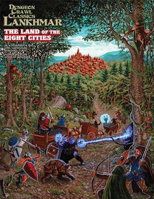 GMG5218 Dungeon Crawl Classics: Lankhmar #8: The Land Of Eight Cities published by Goodman Games