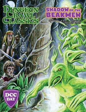 GMG5241 Dungeon Crawl Classics DCC Day #1: Shadow Of The Beakmen published by Goodman Games