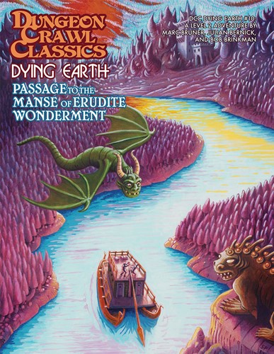 GMG5276 Dungeon Crawl Classics: Dying Earth #10: Passage To The Manse Of Erudite Wonderment published by Goodman Games