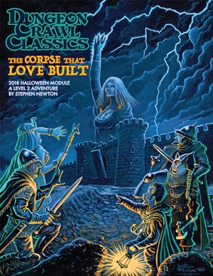 GMG53018 Dungeon Crawl Classics: Horror Module #4 The Corpse That Love Built published by Goodman Games