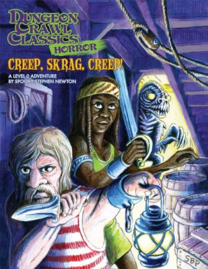 GMG53019 Dungeon Crawl Classics: Horror Module #5 Creep Skrag Creep published by Goodman Games