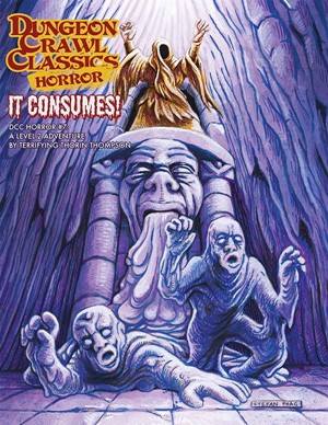 2!GMG53021 Dungeon Crawl Classics: Horror Module #7 It Consumes! published by Goodman Games