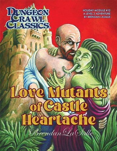 GMG54023 Dungeon Crawl Classics: Valentine's Module 2023: Love Mutants Of Castle Heartache published by Goodman Games