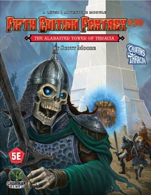 GMG55530 Dungeons And Dragons RPG: Module 29: The Alabaster Tower Of Thracia published by Goodman Games